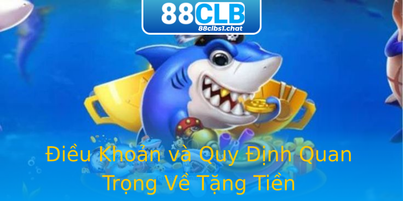 Điều Khoản và Quy Định Quan Trọng Về Tặng Tiền